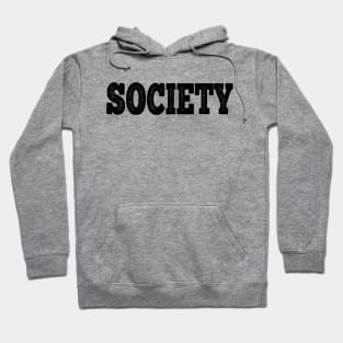 SOCIETY Hoodie